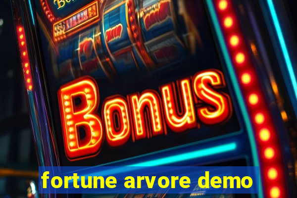 fortune arvore demo